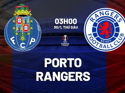 Porto vs Rangers: Trận đấu định mệnh, ai sẽ giành vé thẳng vòng 1/8 Europa League?