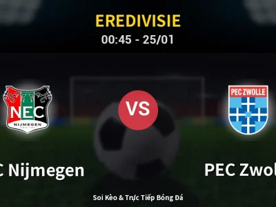 Kết Quả: NEC Nijmegen 2-1 PEC Zwolle – Highlight & Bàn Thắng | Eredivisie