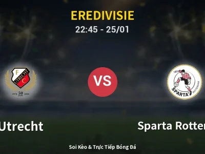 Soi Kèo Utrecht vs Sparta Rotterdam – 22:45 25/01 | Nhận Định, Dự Đoán Tỷ Số