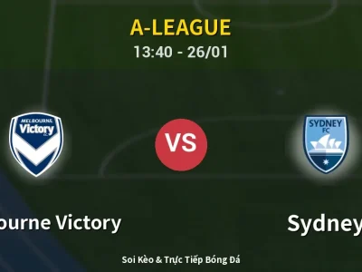 Kết Quả: Melbourne Victory 4-0 Sydney – Highlight & Bàn Thắng | A-League