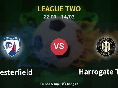 Soi Kèo Chesterfield vs Harrogate Town – 22:00 14/02 | Nhận Định, Dự Đoán Tỷ Số