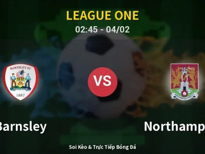 Kết Quả: Barnsley 2-2 Northampton – Highlight & Bàn Thắng | League One