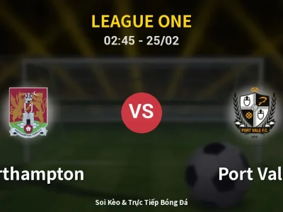 Kết Quả: Northampton 0-1 Port Vale – Highlight & Bàn Thắng | League One
