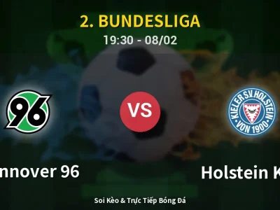 Kết Quả: Hannover 96 3-1 Holstein Kiel – Highlight & Bàn Thắng | 2. Bundesliga