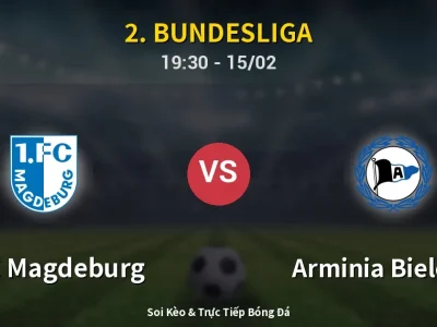 Kết Quả: 1. FC Magdeburg 0-2 Arminia Bielefeld – Highlight & Bàn Thắng | 2. Bundesliga