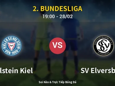 Soi Kèo Holstein Kiel vs SV Elversberg – 19:00 28/02 | Nhận Định, Dự Đoán Tỷ Số