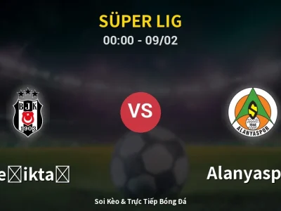 Kết Quả: Beşiktaş 2-2 Alanyaspor – Highlight & Bàn Thắng | Süper Lig