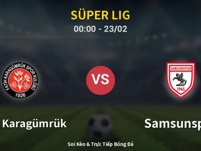 Kết Quả: Fatih Karagümrük 0-0 Samsunspor – Highlight & Bàn Thắng | Süper Lig