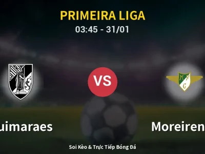 Kết Quả: Guimaraes 1-0 Moreirense – Highlight & Bàn Thắng | Primeira Liga