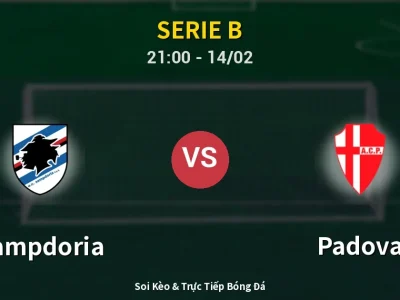 Soi Kèo Sampdoria vs Padova – 21:00 14/02 | Nhận Định, Dự Đoán Tỷ Số