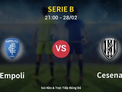 Soi Kèo Empoli vs Cesena – 21:00 28/02 | Nhận Định, Dự Đoán Tỷ Số