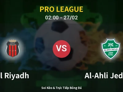 Kết Quả: Al Riyadh 0-1 Al-Ahli Jeddah – Highlight & Bàn Thắng | Pro League