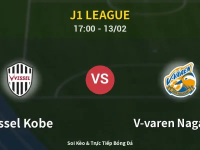 Kết Quả: Vissel Kobe 2-0 V-varen Nagasaki – Highlight & Bàn Thắng | J1 League