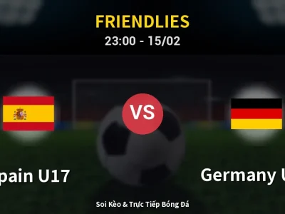 Soi Kèo Spain U17 vs Germany U17 – 23:00 15/02 | Nhận Định, Dự Đoán Tỷ Số