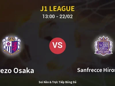 Kết Quả: Cerezo Osaka 1-2 Sanfrecce Hiroshima – Highlight & Bàn Thắng | J1 League