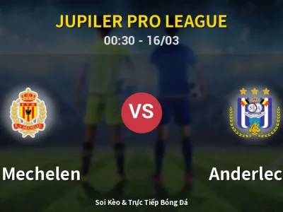 Kết Quả: KV Mechelen 1-0 Anderlecht – Highlight & Bàn Thắng | Jupiler Pro League