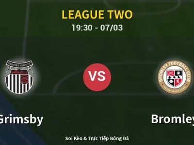 Kết Quả: Grimsby 1-1 Bromley – Highlight & Bàn Thắng | League Two