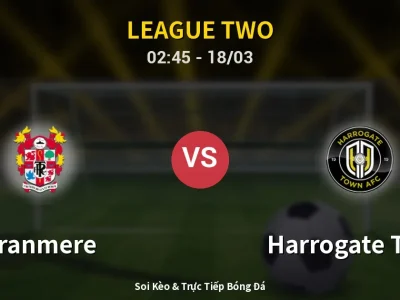 Kết Quả: Tranmere 0-3 Harrogate Town – Highlight & Bàn Thắng | League Two