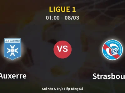 Kết Quả: Auxerre 0-0 Strasbourg – Highlight & Bàn Thắng | Ligue 1