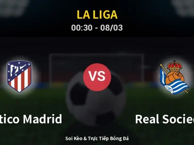 Kết Quả: Atletico Madrid 3-2 Real Sociedad – Highlight & Bàn Thắng | La Liga