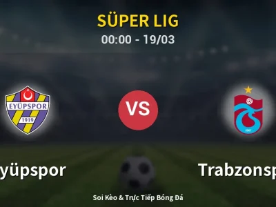 Kết Quả: Eyüpspor 0-1 Trabzonspor – Highlight & Bàn Thắng | Süper Lig