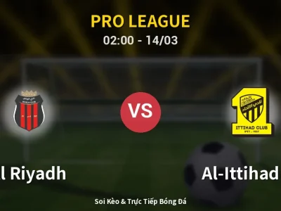 Kết Quả: Al Riyadh 3-1 Al-Ittihad FC – Highlight & Bàn Thắng | Pro League