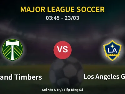 Kết Quả: Portland Timbers 1-1 Los Angeles Galaxy – Highlight & Bàn Thắng | Major League Soccer