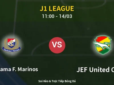Kết Quả: Yokohama F. Marinos 2-0 JEF United Chiba – Highlight & Bàn Thắng | J1 League