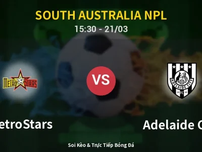 Kết Quả: MetroStars 2-2 Adelaide City – Highlight & Bàn Thắng | South Australia NPL