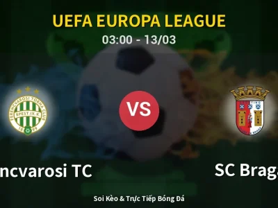 Kết Quả: Ferencvarosi TC 2-0 SC Braga – Highlight & Bàn Thắng | UEFA Europa League