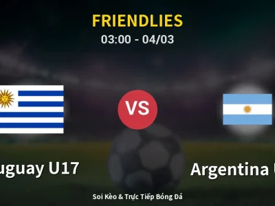 Kết Quả: Uruguay U17 1-2 Argentina U17 – Highlight & Bàn Thắng | Friendlies