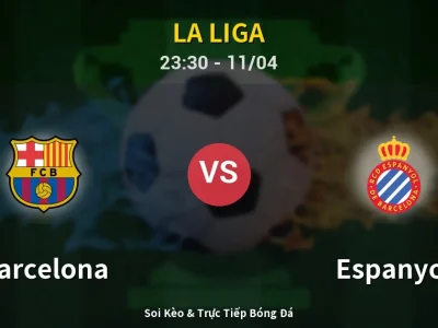 Soi Kèo Barcelona vs Espanyol – 23:30 11/04 | Nhận Định, Dự Đoán Tỷ Số