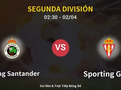 Kết Quả: Racing Santander 3-1 Sporting Gijon – Highlight & Bàn Thắng | Segunda División
