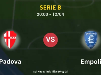 Soi Kèo Padova vs Empoli – 20:00 12/04 | Nhận Định, Dự Đoán Tỷ Số