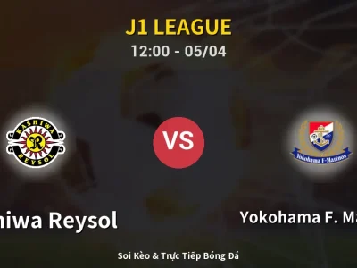 🔴 Trực Tiếp: Kashiwa Reysol 2-0 Yokohama F. Marinos – Link Xem J1 League (Full HD)