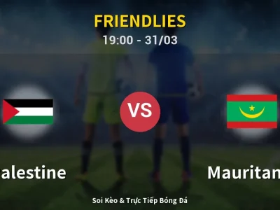 Soi Kèo Palestine vs Mauritania – 19:00 31/03 | Nhận Định, Dự Đoán Tỷ Số